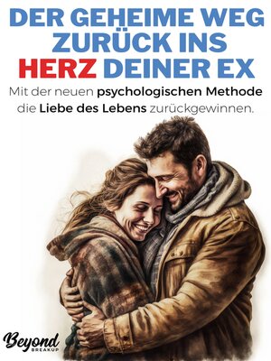 cover image of Der geheime Weg zurück ins Herz deiner Ex